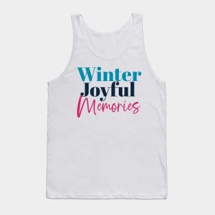 Winter Joyful Memories: Festive Holiday Quotes Tank Top